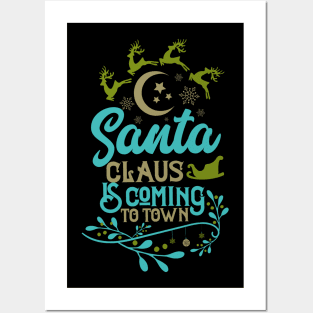 Santa Claus is coming to Posters and Art